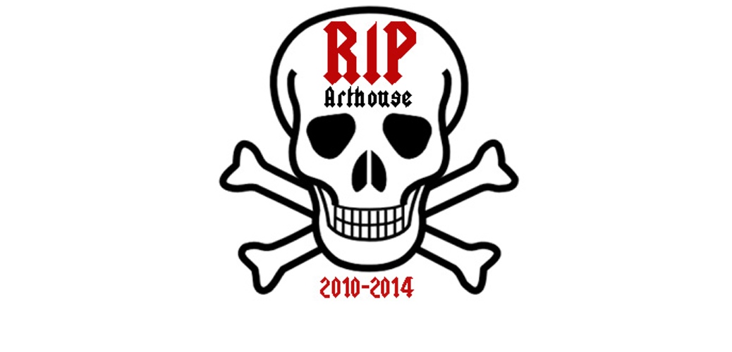 Arthouse is Dead